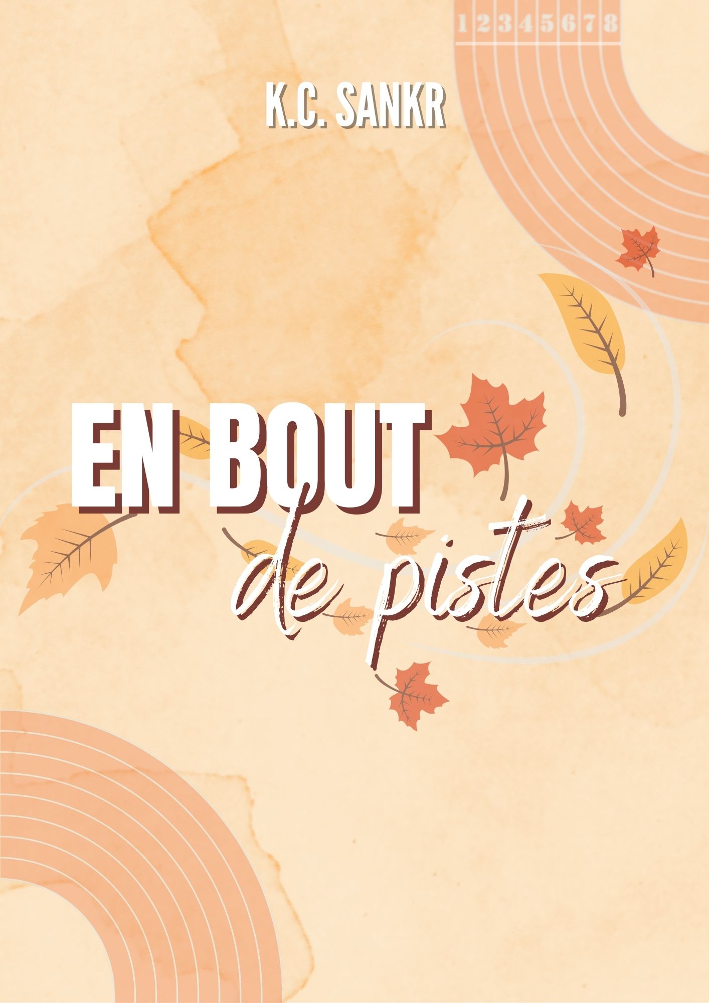 Couverture du roman En bout de pistes de KC Sankr
